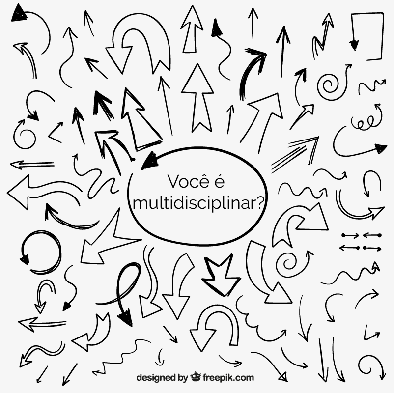 Você é multidisciplinar?